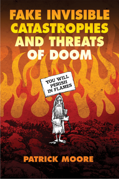 Fake Invisible Disasters and Threats of Doom - Watts That?